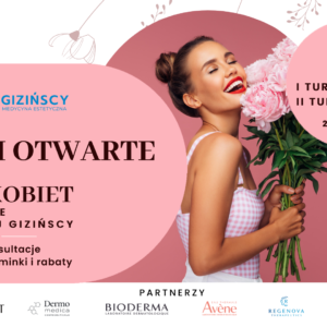 Drzwi Otwarte – Dzień Kobiet w Medycynie Estetycznej Gizińscy!